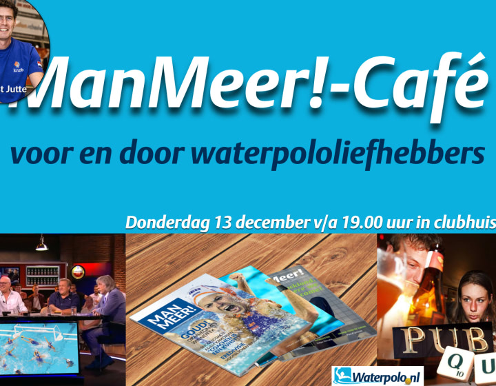 Geef je nu op! Donderdag 13 december ManMeer!-Café Zwolle