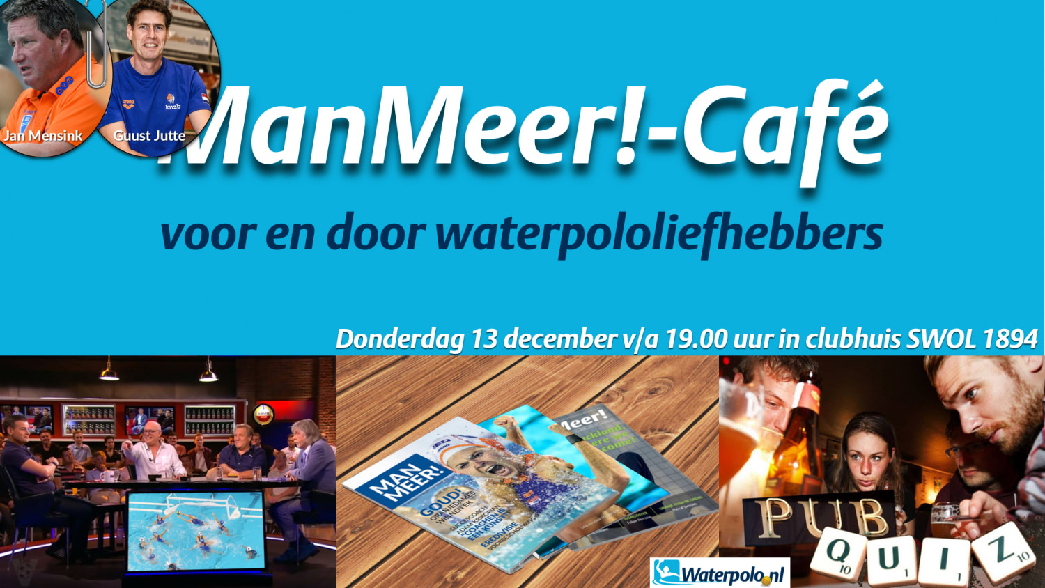 Geef je nu op! Donderdag 13 december ManMeer!-Café Zwolle